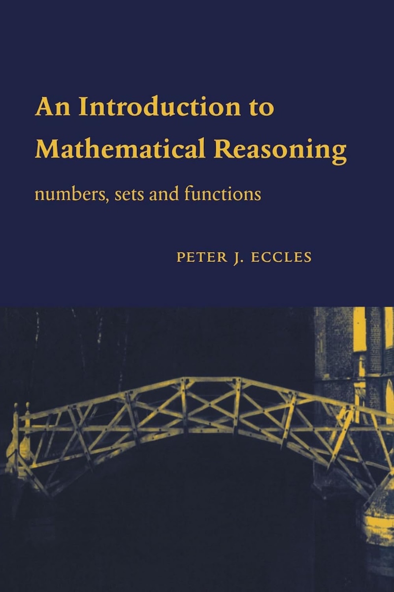 An Introduction to Mathematical Reasoning: Numbers, Sets and Functions 封面