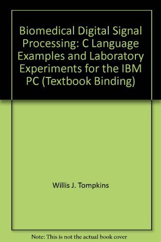 Biomedical Digital Signal Processing: C Language Examples and Laboratory Experiments for the IBM PC 封面