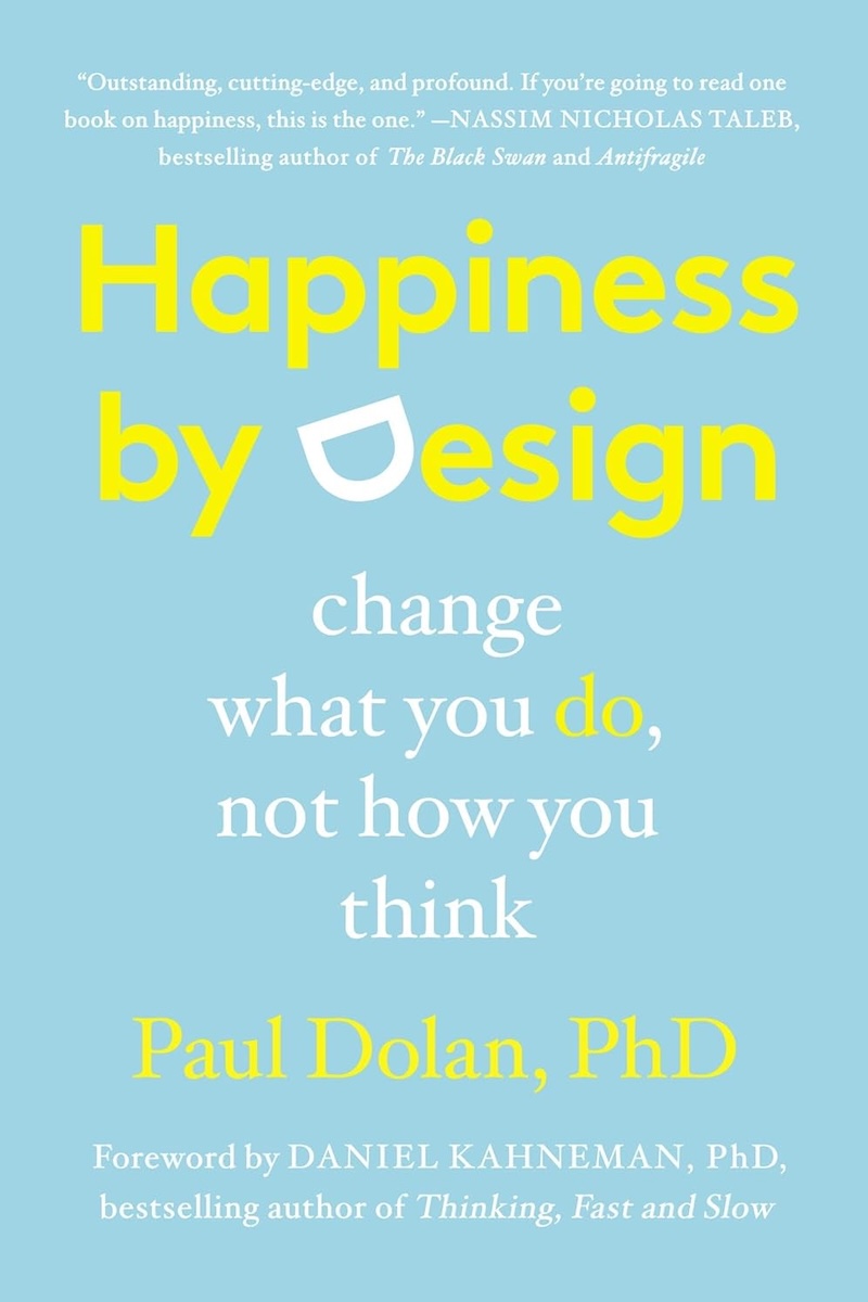 Happiness by Design: Finding Pleasure and Purpose in Everyday Life 封面