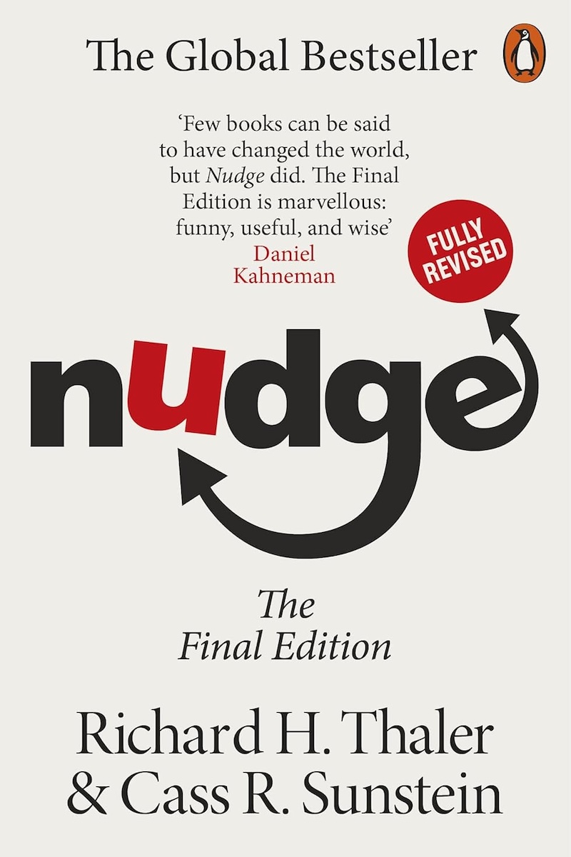 Nudge: Improving Decisions About Health, Wealth, and Happiness cover