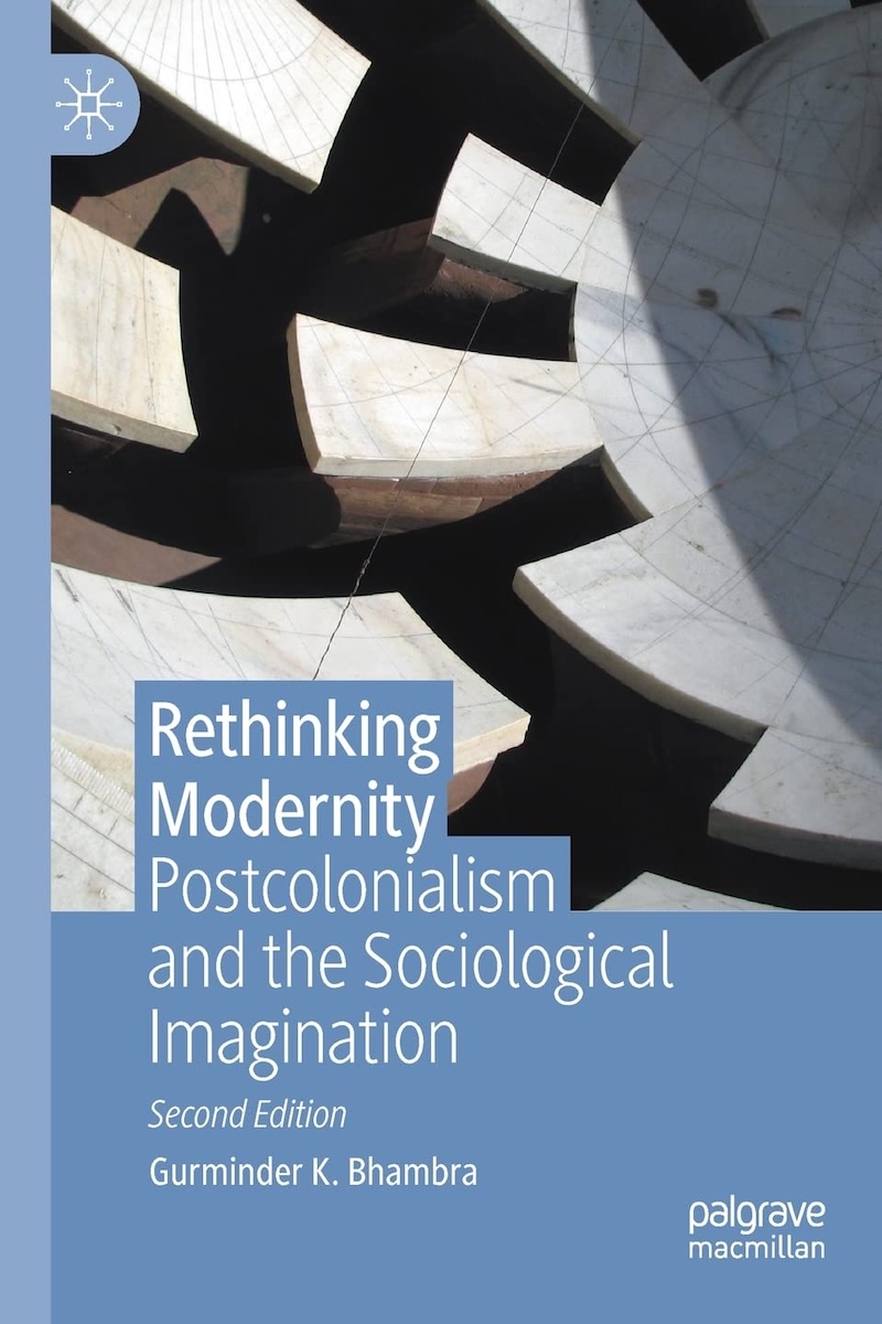 Rethinking Modernity: Postcolonialism and the Sociological Imagination 封面