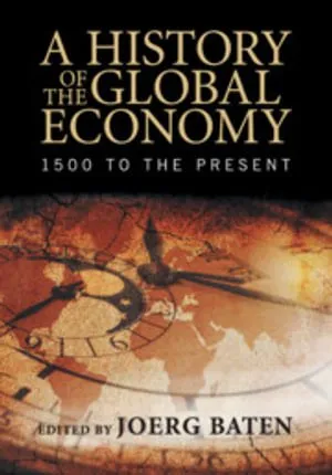 A History of the Global Economy: 1500 to the Present cover
